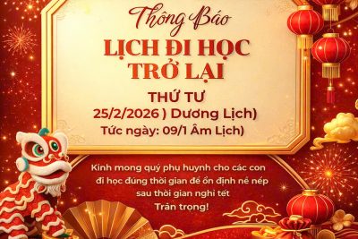Thông báo lịch đi học trở lại sau  “Tết Nguyên Đán Bính Ngọ 2026”